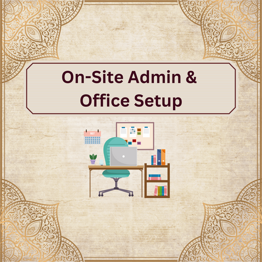 On-Site Admin & Office Setup